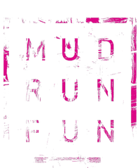 Mud Run Fun Mudder Trail Running And Mudding T-Shirt