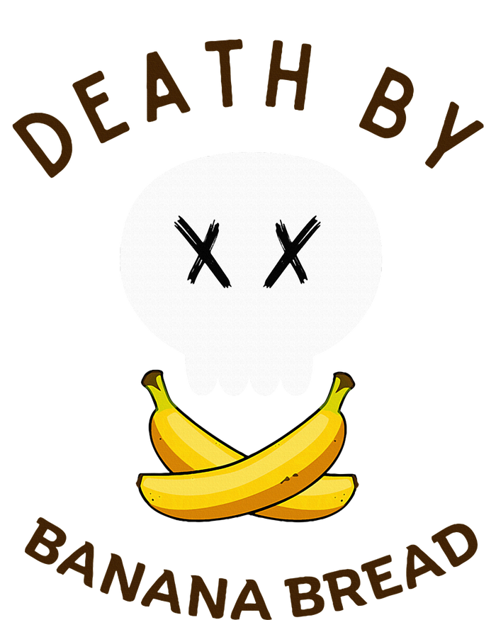 Death By Banana Bread T-Shirt