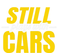 Still Plays With Cars Car Guy Mechanic Auto Racing Women's V-Neck T-Shirt