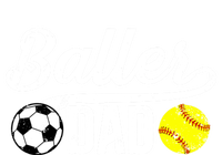 Baller Dad Soccer Softball Dad Softball Soccer Father Cute Gift T-Shirt