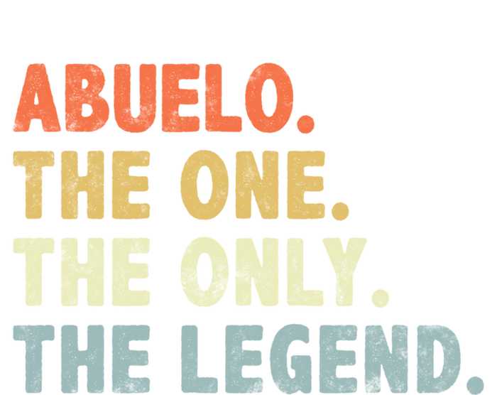 Abuelo The One Only Legend Funny Fathers Day Buelo Gift T-Shirt