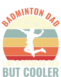 Badminton Dad Like A Regular Dad But Cooler Badminton Father Funny Gift Full-Length Apron With Pockets