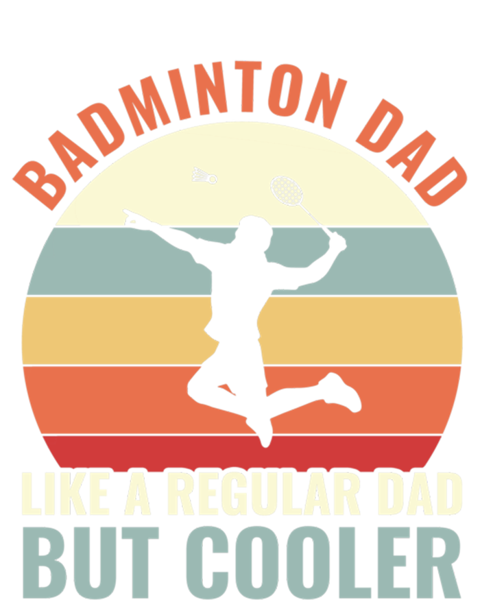 Badminton Dad Like A Regular Dad But Cooler Badminton Father Funny Gift Full-Length Apron With Pockets