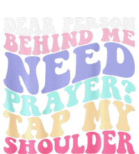 Dear Person Behind Me Need Prayer Tap My Shoulder Gift Long Sleeve Pajama Set