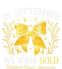 In September We Wear Gold Childhood Cancer Awareness Gift T-Shirt