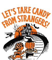 LetS Take Candy From Strangers Funny Halloween Gift Long Sleeve Shirt