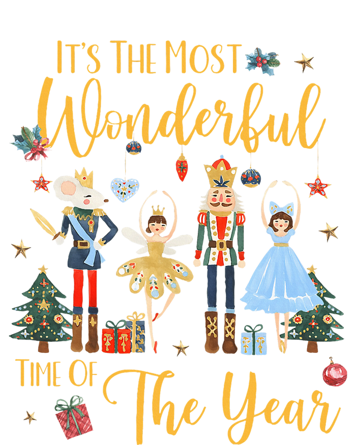 ItS The Most Wonderful Time Of The Year Nutcracker Ballet Women's T-Shirt