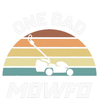 One Bad Mowfo Funny Lawn Care Mowing Gardener FatherS Day T-Shirt