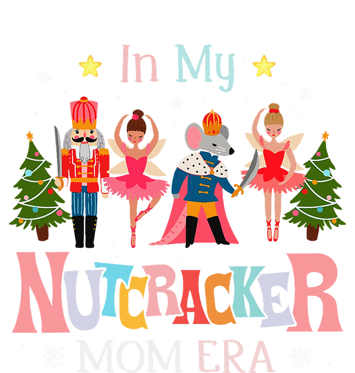 In My Nutcracker Mom Era Christmas Mom Xmas Family Flexfit Unipanel Trucker Cap