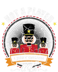 IM Not A Player I Just Crush A Lot Nutcracker Christmas Women's V-Neck T-Shirt