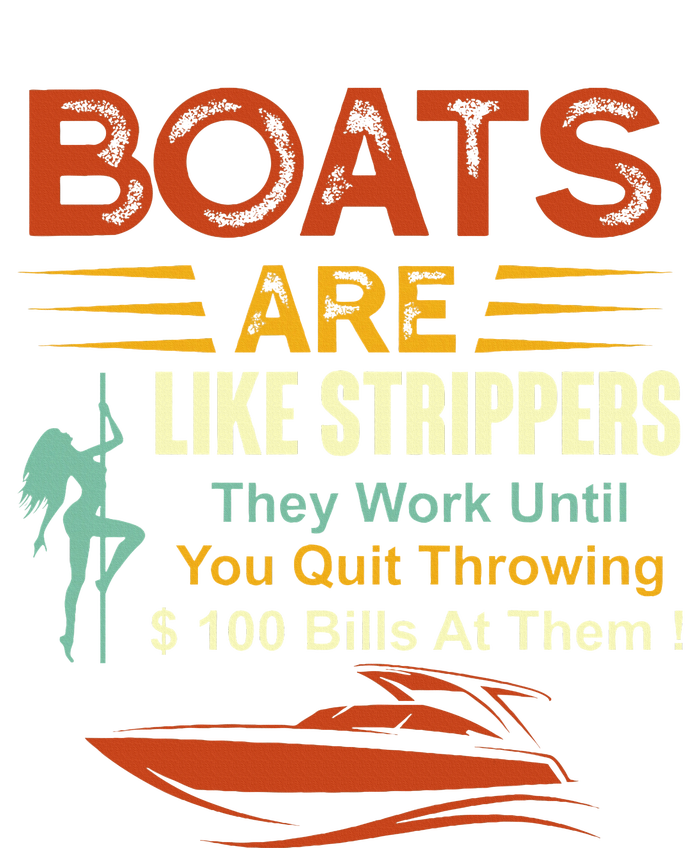 Boats Are Like Strippers They Work Until You Quit Throwing Legacy Cool Fit Booney Bucket Hat