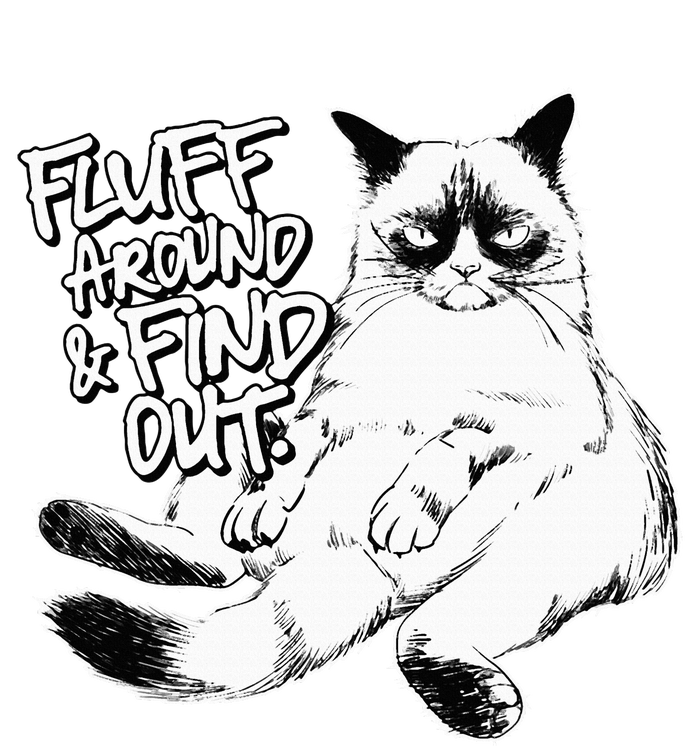 Funny Fluff Around And Find Out Grumpy Kitty Sarcastic Cat Tote Bag