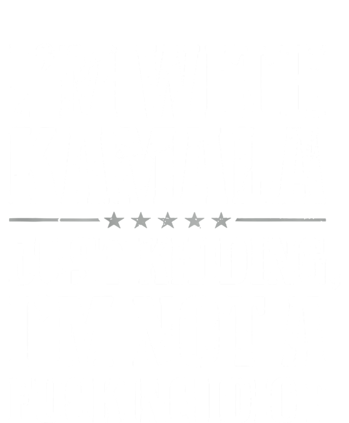 IM With Kamala Just Kidding IM Not A Fucking Idiot (Back) Pom Pom 12in Knit Beanie