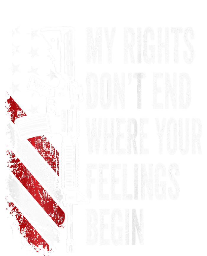 My Rights DonT End Where Your Feelings Begin T-Shirt