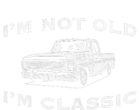 IM Not Old IM Classic Funny Classic Truck Car Graphic Pajama Set