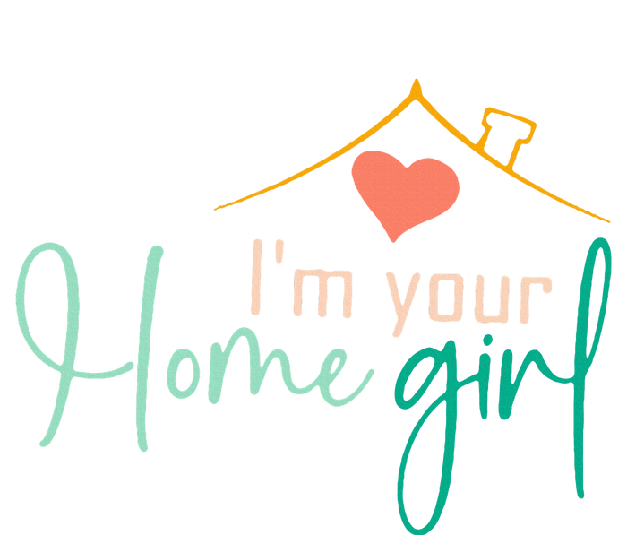 IM Your Home Girl Funny Real.Tor Job Real Estate Agent Womens Cotton Relaxed Long Sleeve T-Shirt