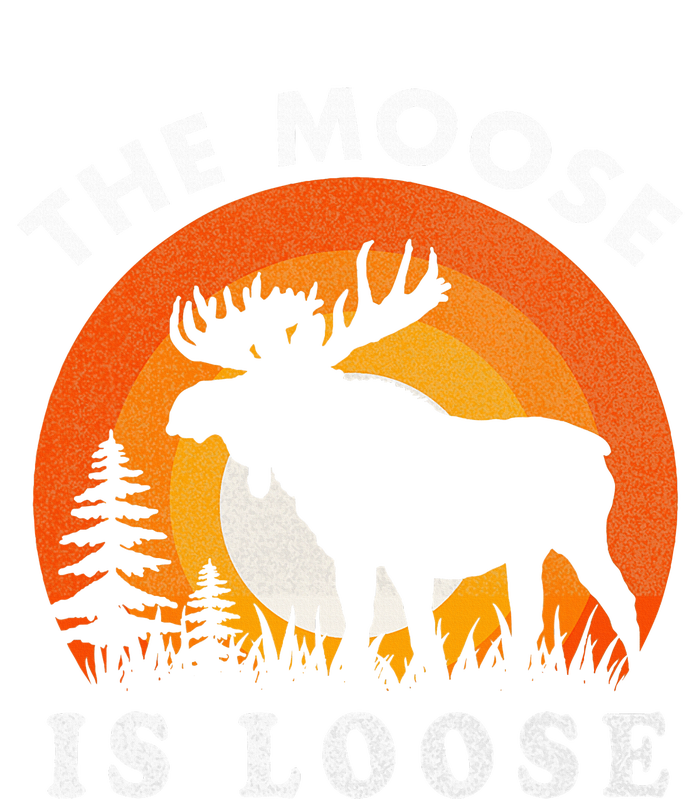 Moose Is Loose Funny Moose Lover Long Sleeve Shirt