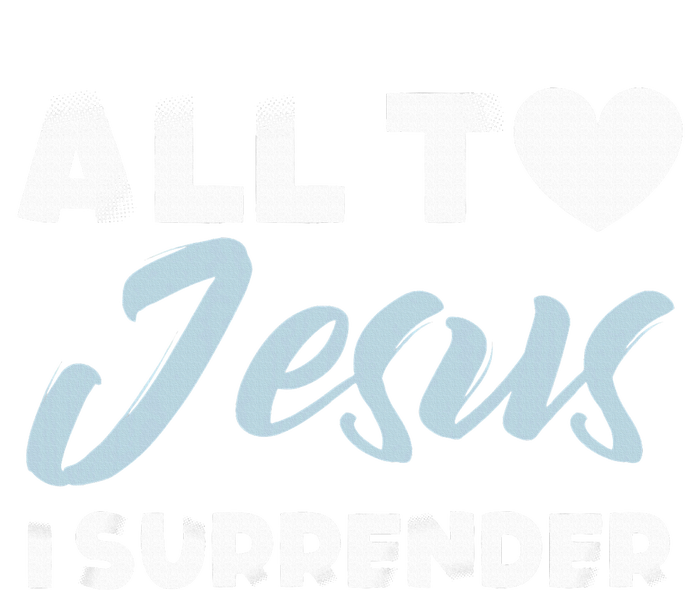 All To Jesus I Surrender Simple Christian Inspiration Quote Sweatshirt Cinch Pack Bag