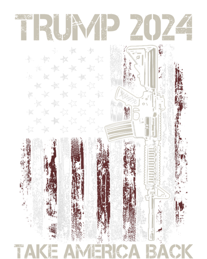 Trump 2024 Take America Back American Flag Gun Gift T-Shirt