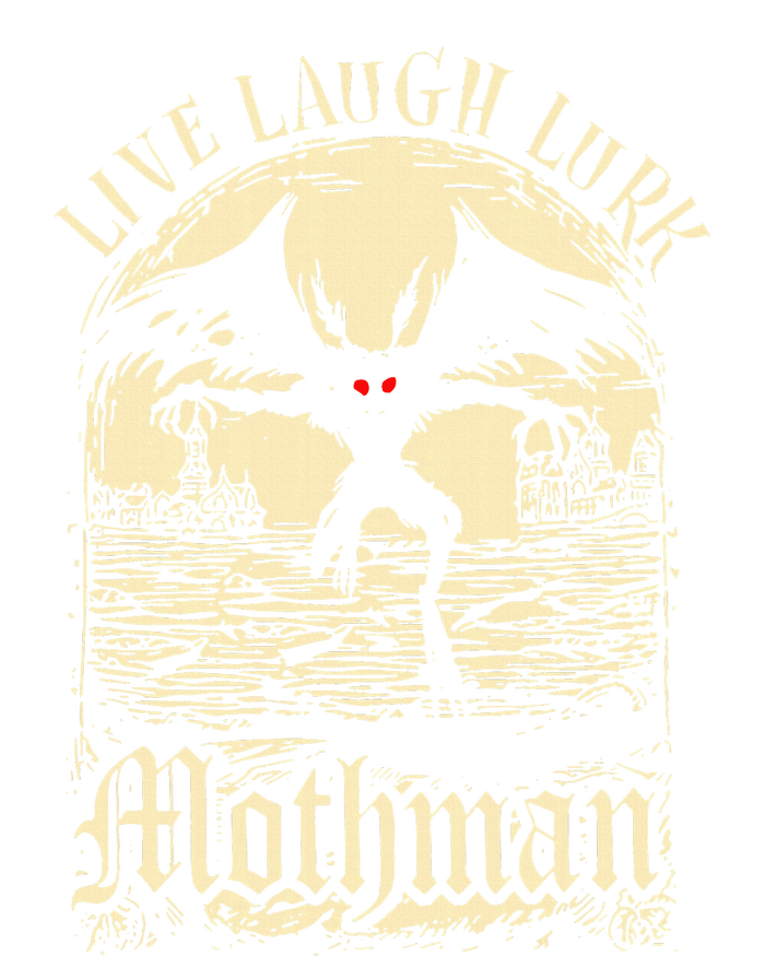 Live. Laugh. Lurk Mothman T-Shirt