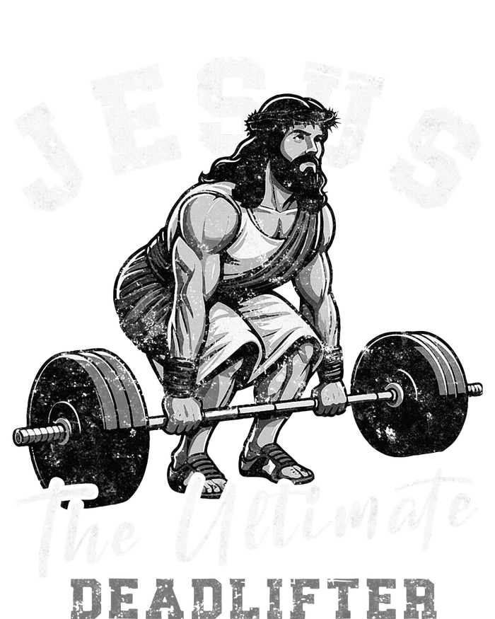 Jesus The Ultimate Deadlifter Funny Christian Workout Gym T-Shirt