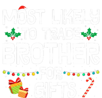 Most Likely To Trade Brother For Gifts Funny Christmas Party Women's T-Shirt