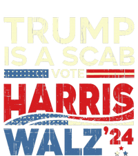 Vote For Harris 2024 Trump Is A Scab Vote Harris T-Shirt