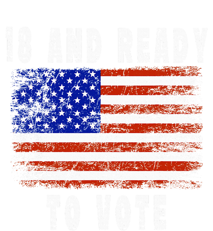 First Time Voter 18 And Ready To Vote Vintage American Flag T-Shirt