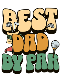 Best Dad By Par Golf FatherS Day Birthday Gift Toddler T-Shirt