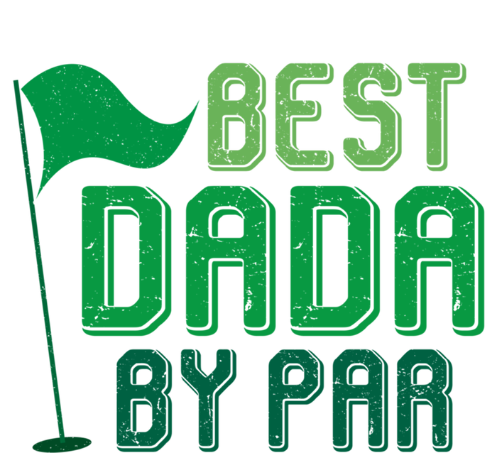 Best Dada By Par Funny Gift For FatherS Day Golfer Dad Grandpa Gift T-Shirt