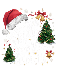 Dear Santa My Brother Did It Funny Christmas Pajama Funny Gift Tie Dye Hoodie