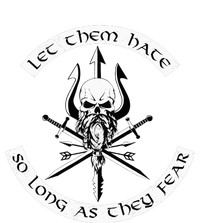 Let Them Hate So Long As They Fear. Skull With Trident T-Shirt