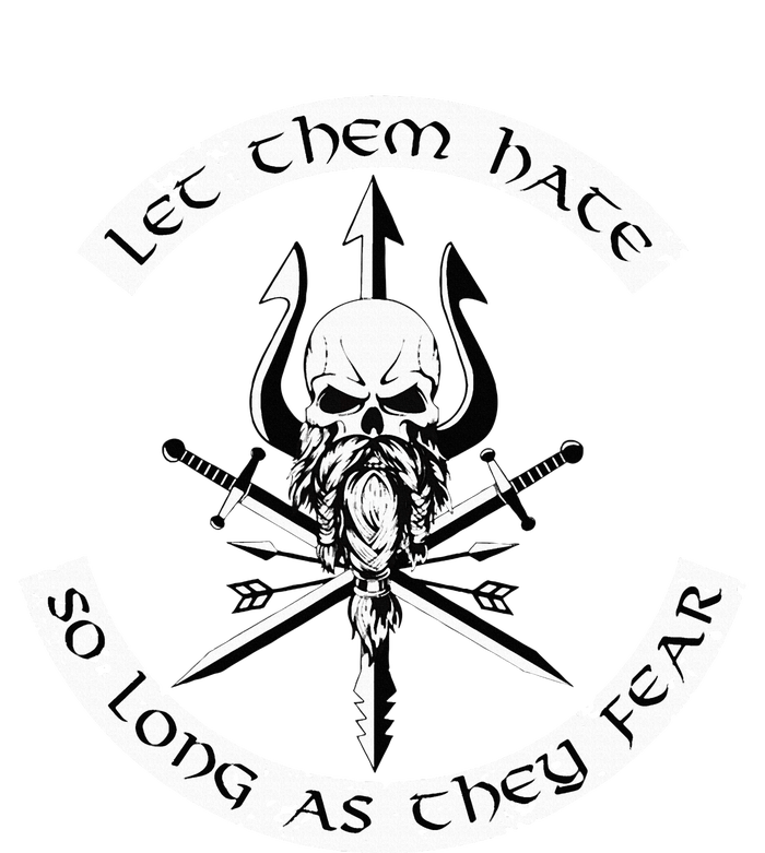 Let Them Hate So Long As They Fear. Skull With Trident T-Shirt