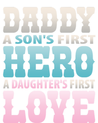 Daddy Sons First Hero Daughters First Love Hilarious Design Gift Tie-Dye Long Sleeve Shirt