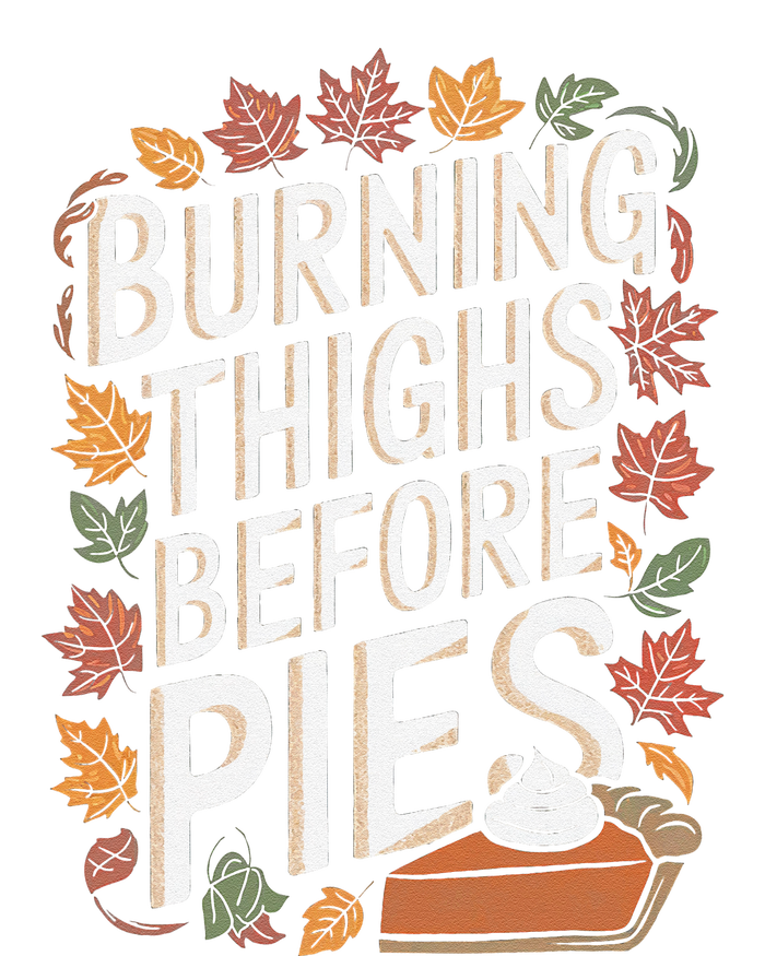 Burning Thighs Before Pies Funny Thanksgiving Pumpkin Pie Impact Tech Backpack