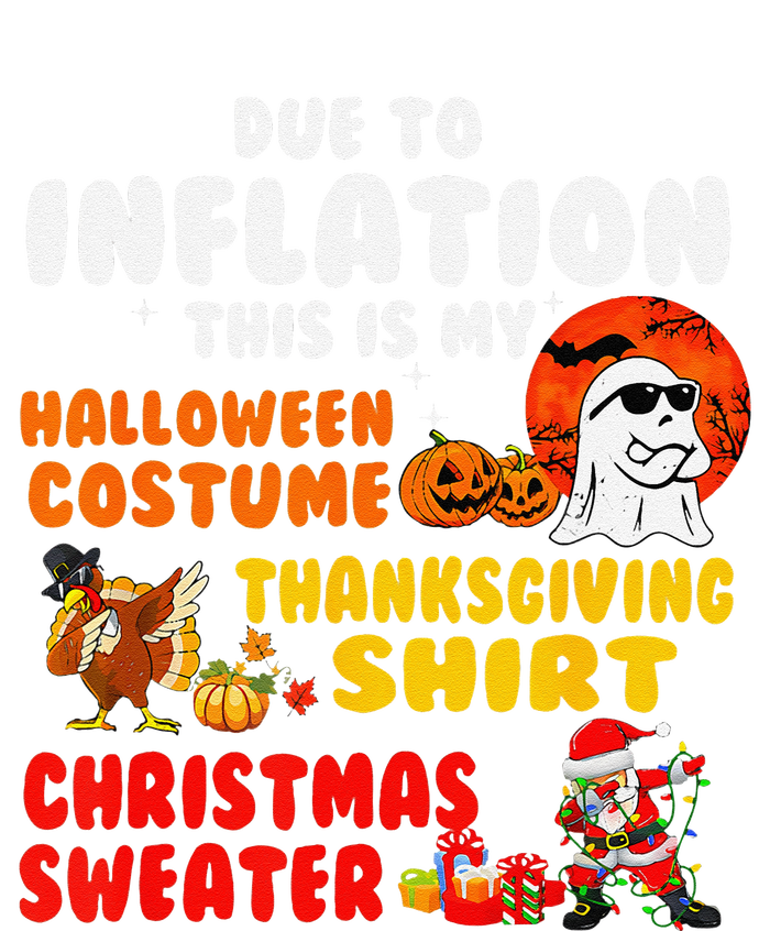 Due To Inflation This Is My Halloween Funny Sayings T-Shirt