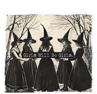 Girl Will Be Girl Funny Witch Witchy Vibes T-Shirt