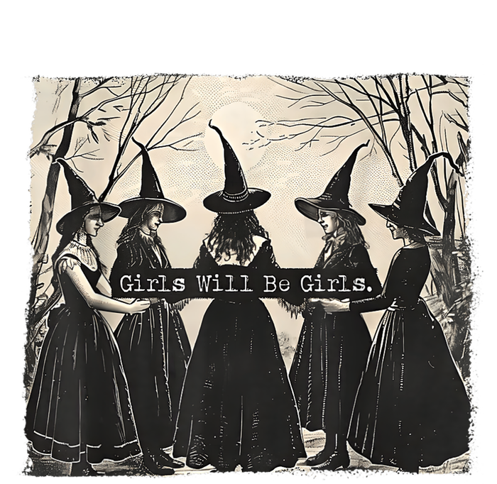 Girl Will Be Girl Funny Witch Witchy Vibes T-Shirt