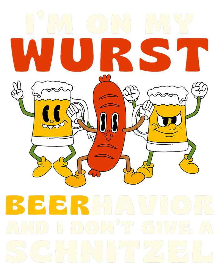 IM On My Wurst Beerhavior And I DonT Give A Schnitzel Button