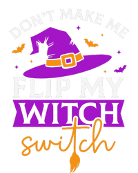 DonT Make Me Flip My Witch Switch Halloween Witch Cooling Performance Long Sleeve Crew