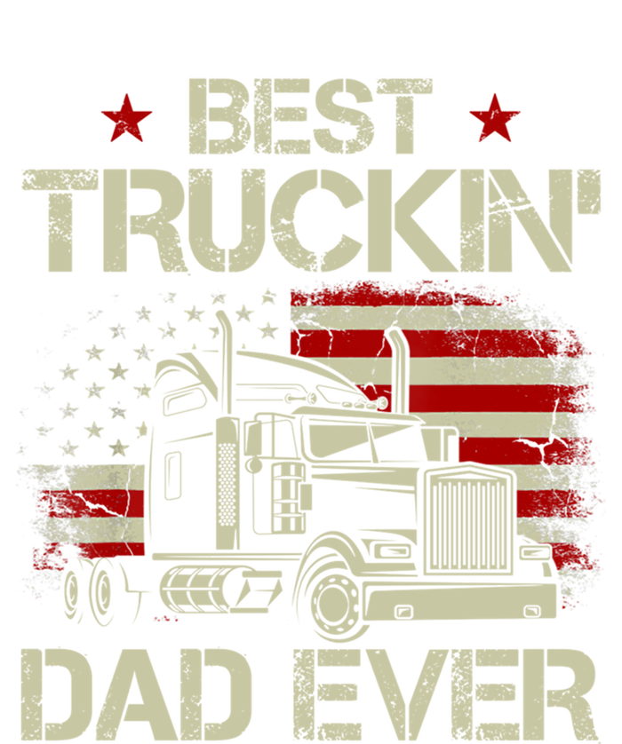 Best Truckin Dad Ever Usa American Flag Trucker 4th Of July Gift V-Neck T-Shirt