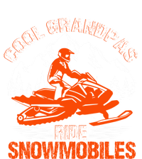 Cool Grandpas Ride Snowmobiles Funny Snowmobile Dad Grandpa Gift Long Sleeve Shirt