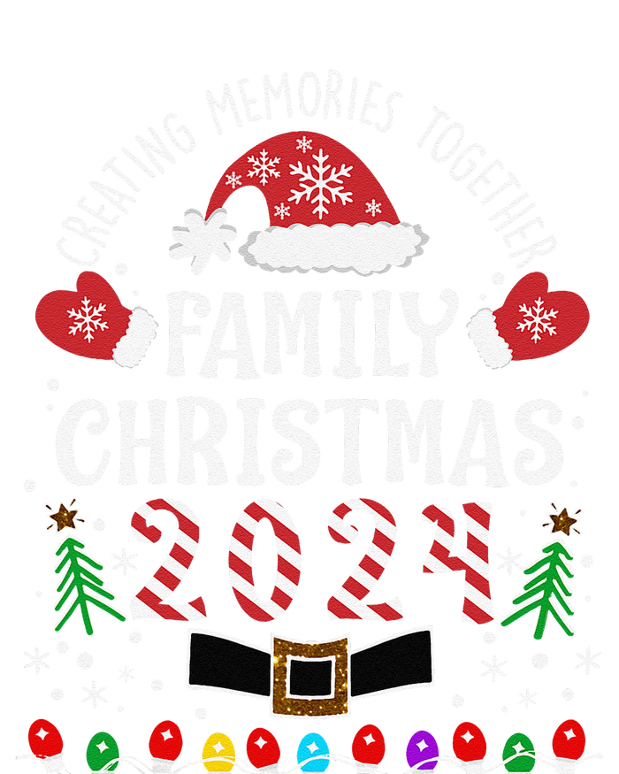 Family Christmas 2024 Creating Memories Together Toddler Sweatshirt