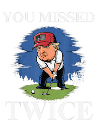 You Missed Twice Golf 2024 Vote Trump Missed Me Again Trump Womens Cotton Relaxed Long Sleeve T-Shirt