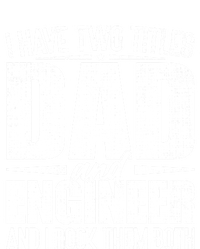 I Have Two Titles Dad And Engineer Vintage Dad Engineer Gift Sweatshirt