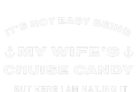 Its Not Easy Being My WifeS Cruise Candy But Here I Am Women's Knotted Racerback Tank