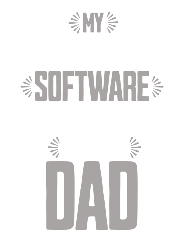 My Favorite Software Engineer Calls Me Dad Gift Long Sleeve Shirt