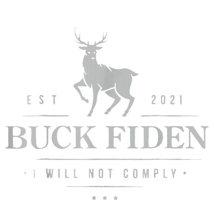 Est 2021 Buck Fiden I Will Not Comply Dry Zone Grid Polo