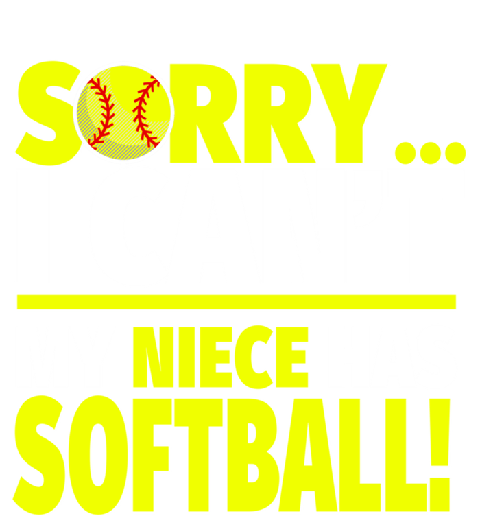 Sorry My Niece Has Softball Gift Unts And Uncles Cool Gift Tall Long Sleeve T-Shirt