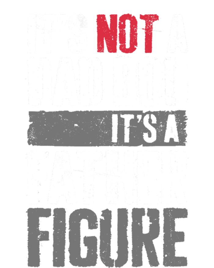 ItS Not A Dad Bob ItS A Father Figure Great Gift Coaster